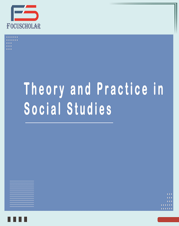 Theory and Practice in Social Studies